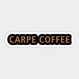 Carpe Coffee Sticker